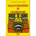 Harner Hallucinog&egrave;nes et chamanisme